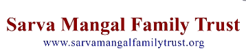 Sarva Mangal Family Trust